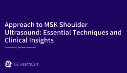 Approach to MSK Shoulder Ultrasound: Essential Techniques and Clinical Insights